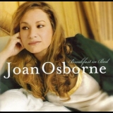 Joan Osborne - Breakfast In Bed '2007