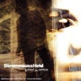 Strommoussheld - Behind The Curtain '2003