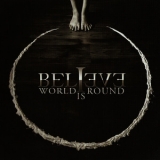 Believe - World Is Round '2010