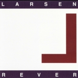 Larsen - Rever '2001