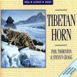 Phil Thornton & Steven Cragg - Tibetan Horn '1993