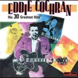 Eddie Cochran - His 30 Greatest Hits '1989