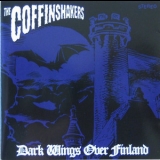 The Coffinshakers - Dark Wings Over Finland (reissue) '2007