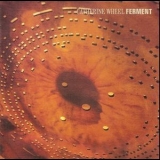 Catherine Wheel - Ferment '1992