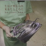Turmion Katilot - Hoitovirhe '2004