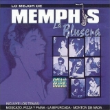 Memphis La Blusera - Lo Mejor De Memphis La Blusera '2004