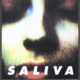 Saliva - Saliva '1997