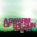 A Swarm Of The Sun - Zenith '2010 - Album