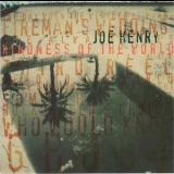 Joe Henry - Kindness Of The World '1993