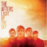 The Afters - Light Up The Sky '2010