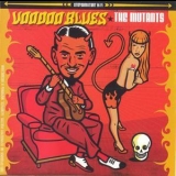 The Mutants - Voodoo Blues '2003