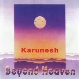 Karunesh - Beyond Heaven (Oreade Music ORB 61852) '2003