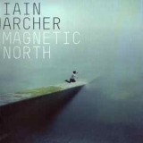 Iain Archer - Magnetic North '2007