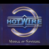 Hotwire - Middle Of Nowhere '2001