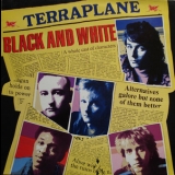 Terraplane - Black And White '1985