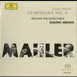 Gustav Mahler - Symphony No. 6 (Claudio Abbado) '2005