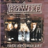 Hotwire - Face Another Day '1998