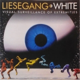 Liesegang-White - Visual Surveillance Of Extremities '2005 - Album