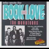 The Monotones - Who Wrote The Book Of Love '1992