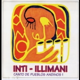 Inti Illimani - Canto De Pueblos Andinos '1973