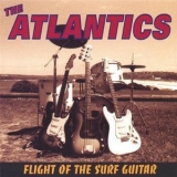 The Atlantics - Flight Of The Surf Guitar '1999