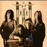 D.A.D. - No Fuel Left For The Pilgrims '1989
