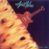 April Wine - Walking Through Fire '1985