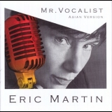 Eric Martin - Mr. Vocalist '2008 - Album