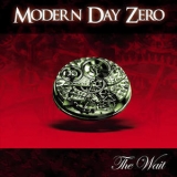 Modern Day Zero - The Wait '2007