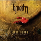 Breed 77 - In My Blood (En Mi Sangre) '2006