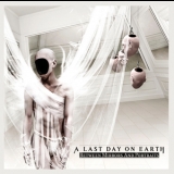 A Last Day On Earth - Between Mirrors And Portraits '2010
