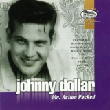 Johnny Dollar - Mr. Action Packed '1999