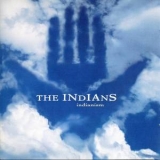 The Indians - Indianism '1993