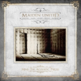 Maiden United - Mind The Acoustic Pieces '2010