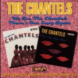 The Chantels - We Are The Chantels / There's Our Song Again '1998