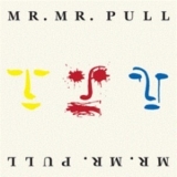 Mr. Mister - Pull '2010