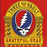 Grateful Dead - Three From The Vault '1971