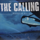 The Calling - Wherever You Will Go [CDS] '2002