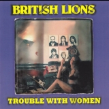 British Lions - Trouble With Women '1982