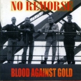 No Remorse - Blood Against Gold '1989