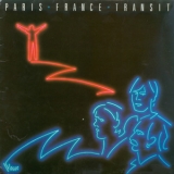 Paris France Transit - Paris France Transit '1982