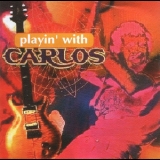 Carlos Santana - Playin' With Carlos '2005 - Album