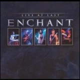 Enchant - Live At Last '2004