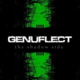 Genuflect - The Shadow Side '2009