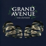 Grand Avenue - The Outside '2007
