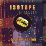 Isotope - Golden Section '2008