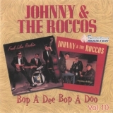 Johnny & The Roccos - Bop A Dee Bop A Doo '1989