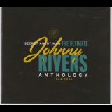 Johnny Rivers - Secret Agent Man - The Ultimate Johnny Rivers Anthology '2006