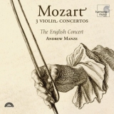 Wolfgang Amadeus Mozart - 3 Violin Concertos (Andrew Manze) '2006