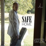 Livingston Taylor - Safe Home '2017 - Album